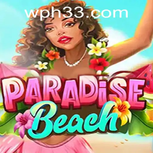 Discover the Thrills of ParadiseBeach: A New Gaming Adventure Awaiting Exploration