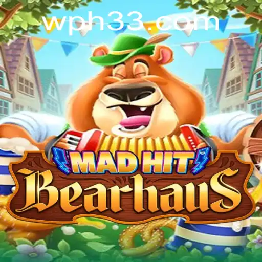MadHitBearhaus: Exploring the Thrills and Strategy Behind the Game
